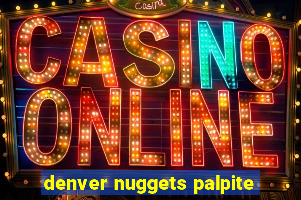 denver nuggets palpite